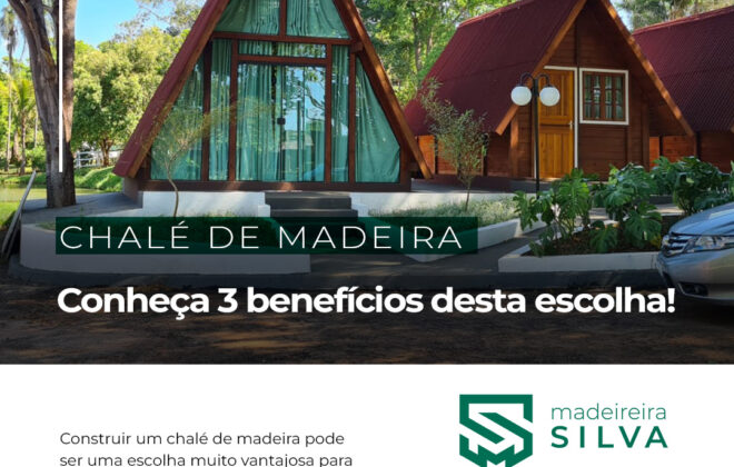 Chalés de madeira benefícios