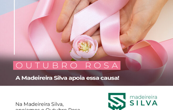 outubro rosa madeireira silva